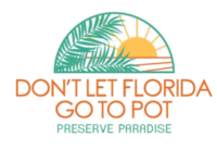 Don’t Let Florida Go To Pot Logo